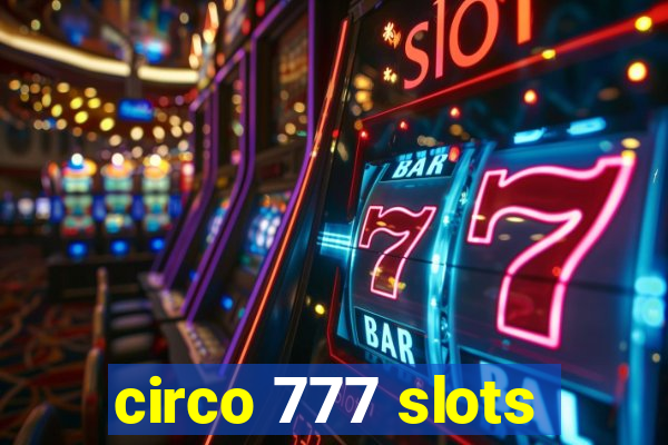 circo 777 slots